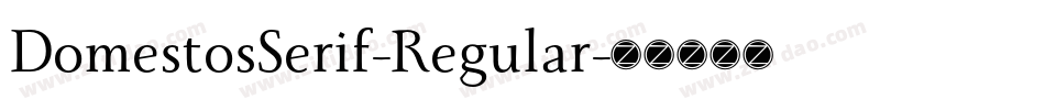 DomestosSerif-Regular字体转换