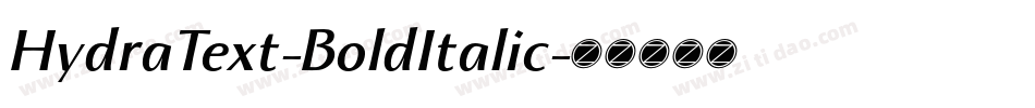 HydraText-BoldItalic字体转换