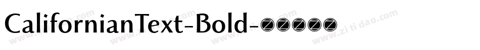 CalifornianText-Bold字体转换