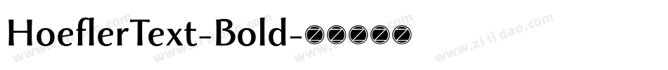 HoeflerText-Bold字体转换