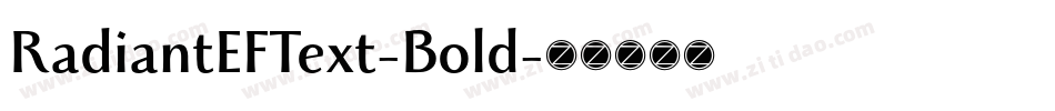 RadiantEFText-Bold字体转换