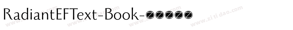 RadiantEFText-Book字体转换