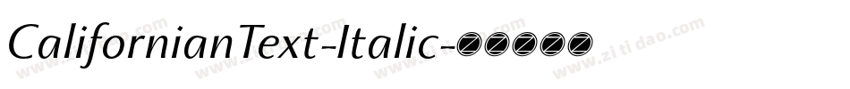 CalifornianText-Italic字体转换