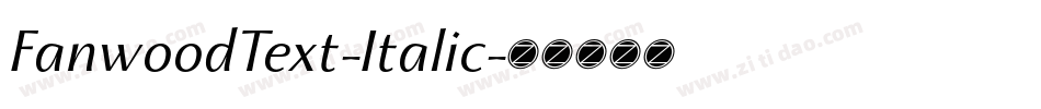 FanwoodText-Italic字体转换