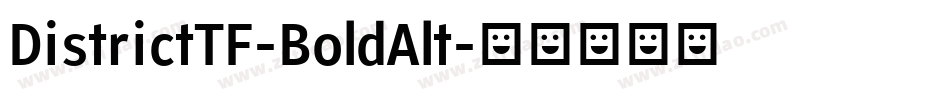 DistrictTF-BoldAlt字体转换 DistrictTF-BoldAlt字体转换