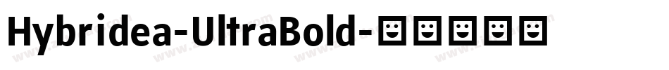 Hybridea-UltraBold字体转换