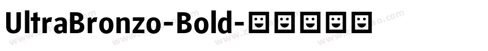 UltraBronzo-Bold字体转换