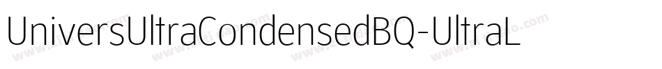 UniversUltraCondensedBQ-UltraLight字体转换