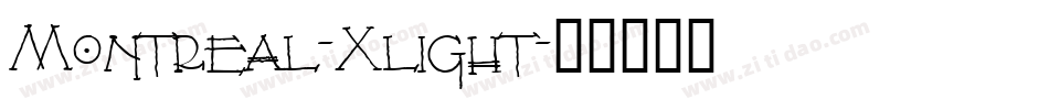 Montreal-Xlight字体转换