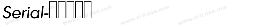 Serial字体转换