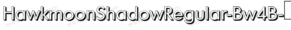 HawkmoonShadowRegular-Bw4B字体转换