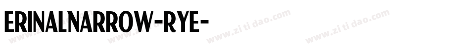 ErinalNarrow-Rye字体转换