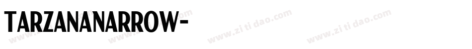 TarzanaNarrow字体转换
