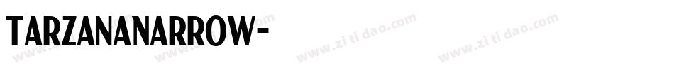 TarzanaNarrow字体转换