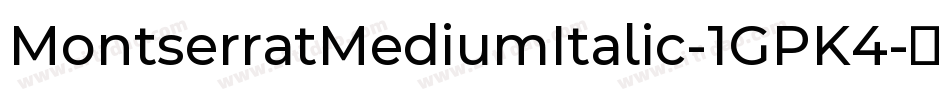 MontserratMediumItalic-1GPK4字体转换