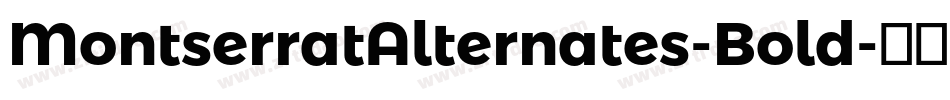 MontserratAlternates-Bold字体转换