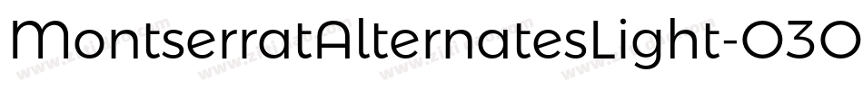 MontserratAlternatesLight-O3Op字体转换