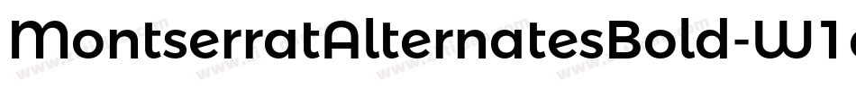 MontserratAlternatesBold-W1qO字体转换