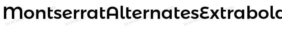 MontserratAlternatesExtraboldItalic-p78zR字体转换