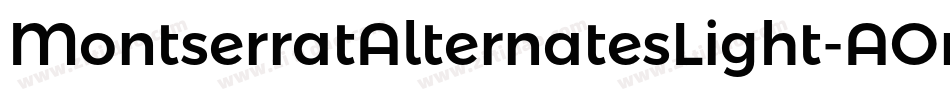 MontserratAlternatesLight-AOnm字体转换