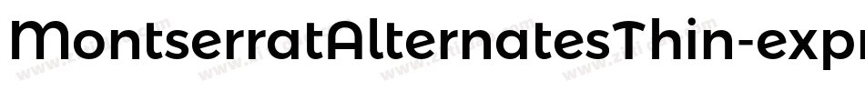 MontserratAlternatesThin-expn字体转换
