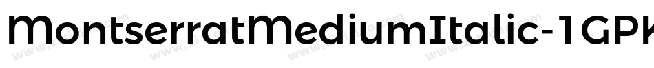 MontserratMediumItalic-1GPK4字体转换