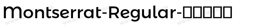 Montserrat-Regular字体转换 Montserrat-Regular字体转换