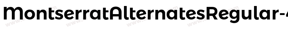 MontserratAlternatesRegular-4XZW字体转换