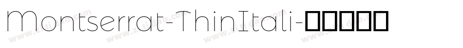 Montserrat-ThinItali字体转换