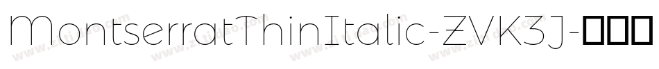 MontserratThinItalic-ZVK3J字体转换