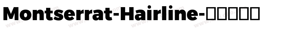 Montserrat-Hairline字体转换