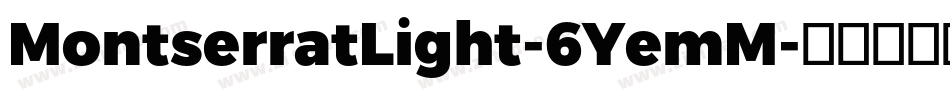 MontserratLight-6YemM字体转换