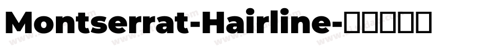 Montserrat-Hairline字体转换