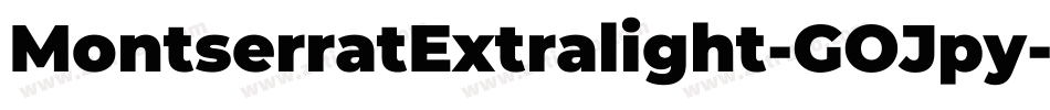 MontserratExtralight-GOJpy字体转换