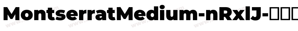 MontserratMedium-nRxlJ字体转换