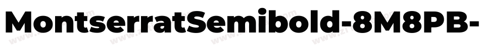 MontserratSemibold-8M8PB字体转换