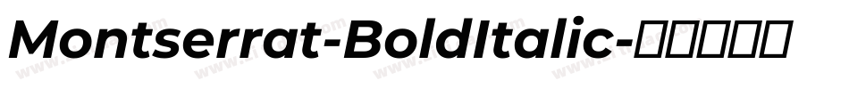 Montserrat-BoldItalic字体转换