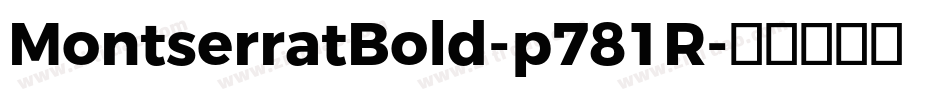 MontserratBold-p781R字体转换