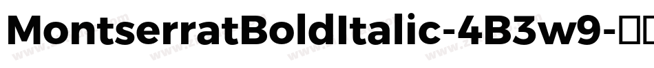 MontserratBoldItalic-4B3w9字体转换