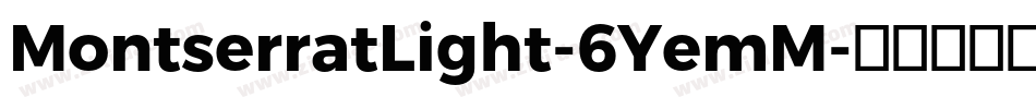 MontserratLight-6YemM字体转换