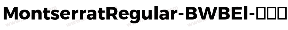 MontserratRegular-BWBEl字体转换