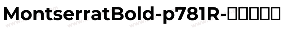 MontserratBold-p781R字体转换