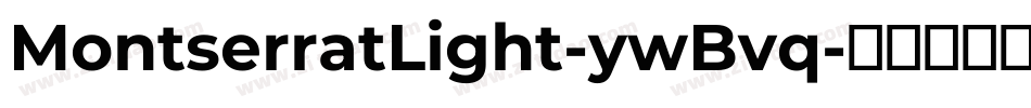 MontserratLight-ywBvq字体转换