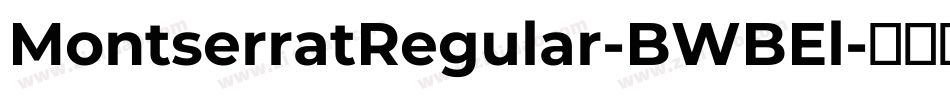 MontserratRegular-BWBEl字体转换