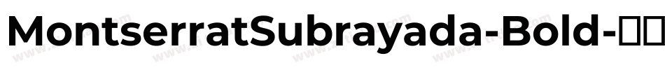 MontserratSubrayada-Bold字体转换