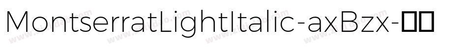 MontserratLightItalic-axBzx字体转换