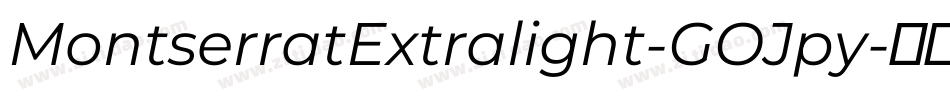 MontserratExtralight-GOJpy字体转换