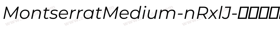 MontserratMedium-nRxlJ字体转换