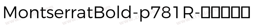 MontserratBold-p781R字体转换