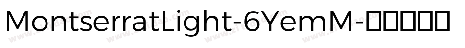 MontserratLight-6YemM字体转换